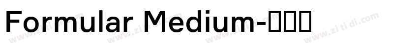 Formular Medium字体转换 Formular Medium字体转换